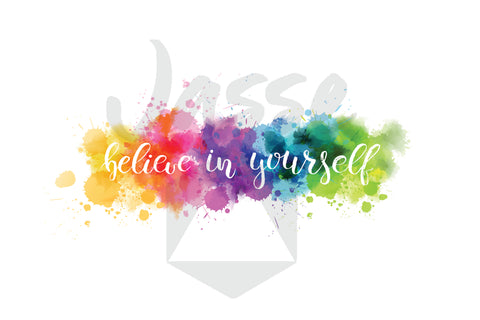Believe in your self - Panneau